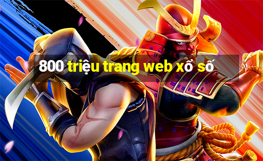 800 triệu trang web xổ số