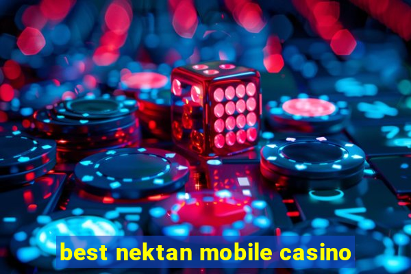 best nektan mobile casino