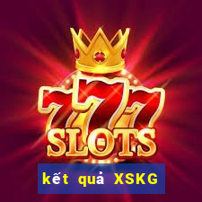 kết quả XSKG ngày 13