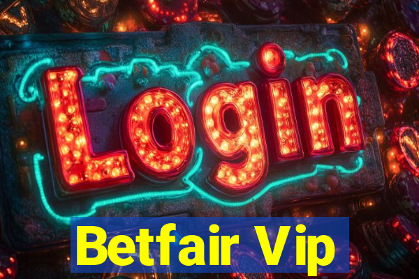 Betfair Vip