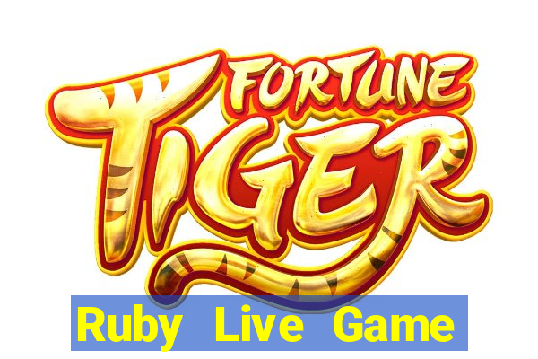 Ruby Live Game Đánh Bài Ăn Tiền Uy Tín