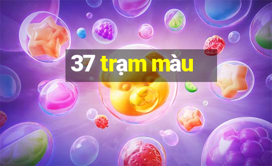 37 trạm màu