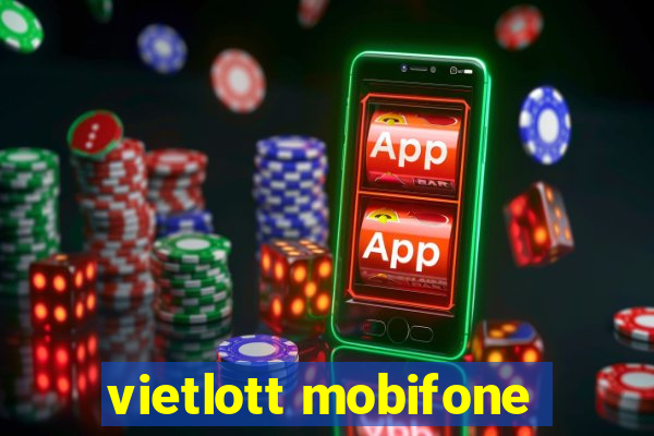 vietlott mobifone