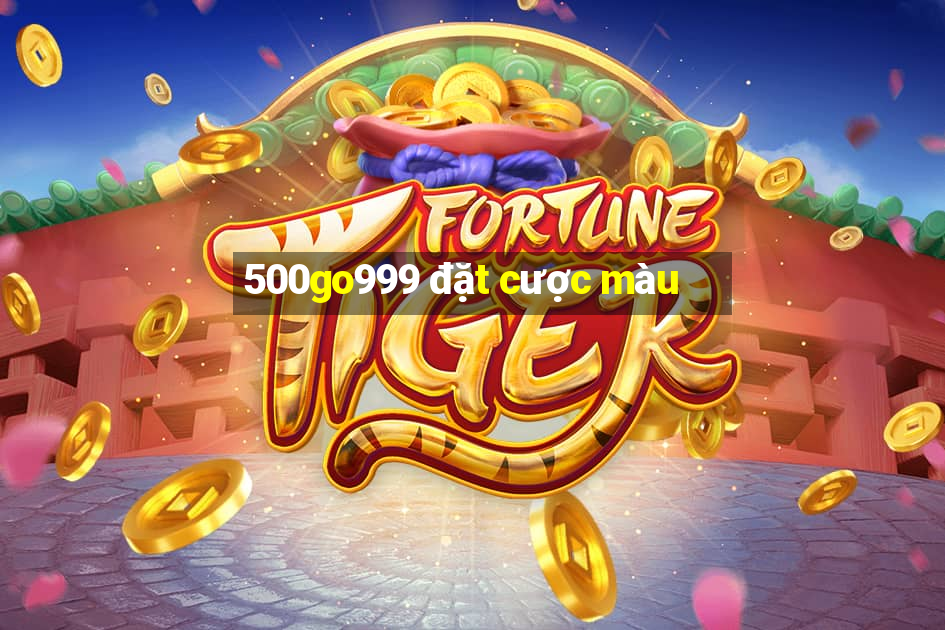 500go999 đặt cược màu