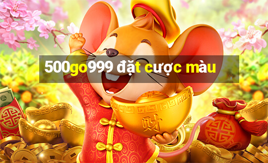 500go999 đặt cược màu