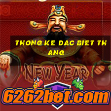 thong ke dac biet thang