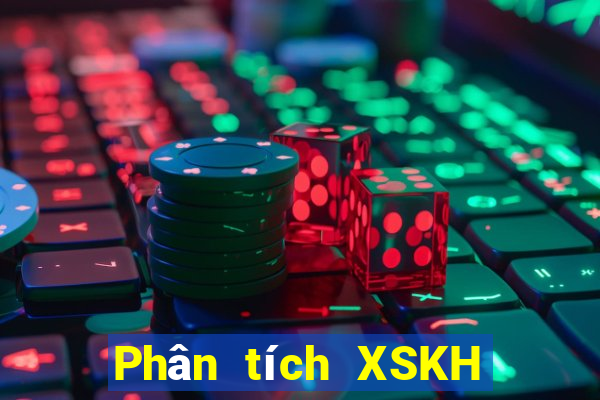 Phân tích XSKH thứ Ba