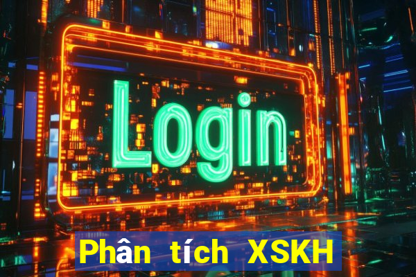 Phân tích XSKH thứ Ba