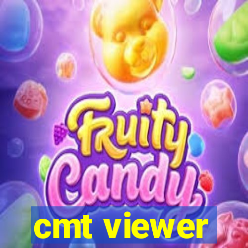 cmt viewer