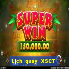 Lịch quay XSCT ngày 30