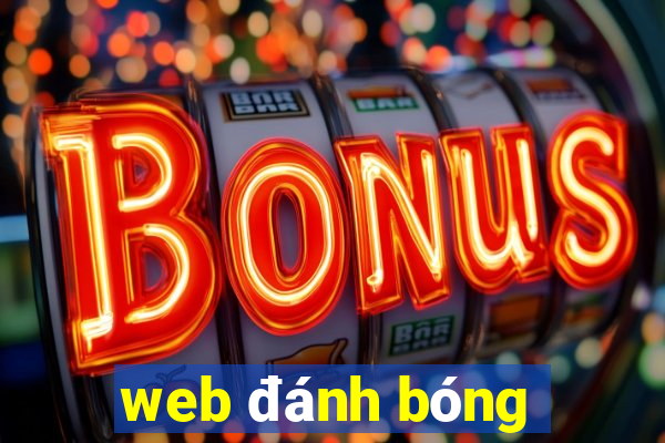 web đánh bóng