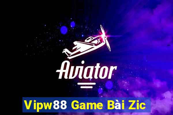 Vipw88 Game Bài Zic