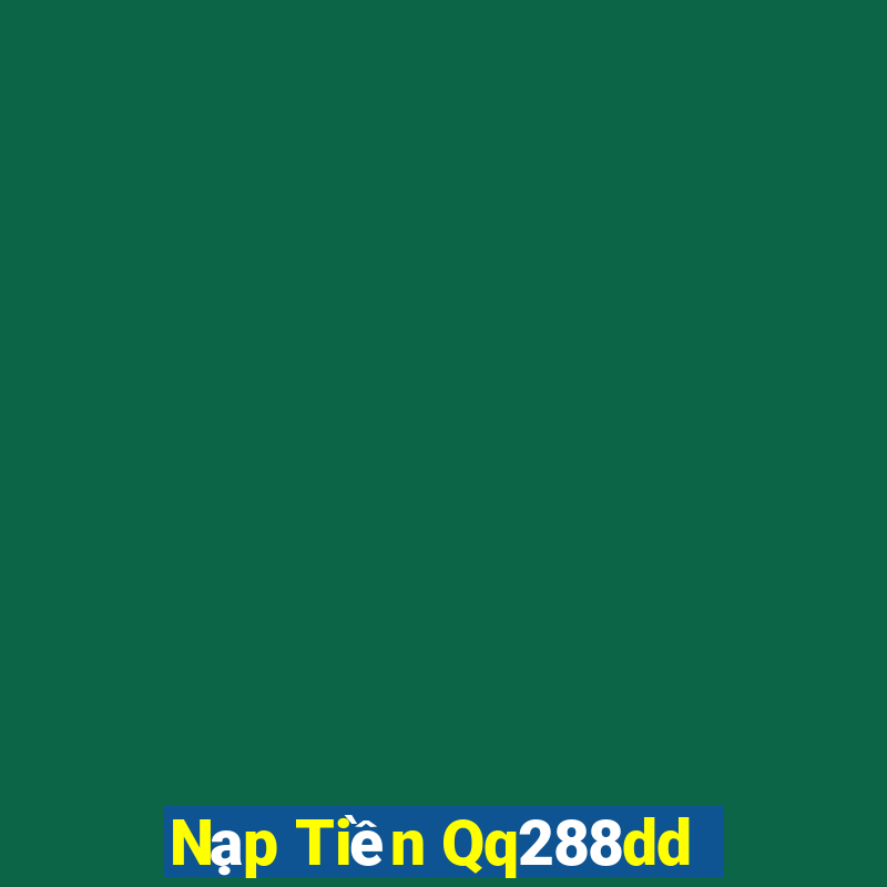 Nạp Tiền Qq288dd