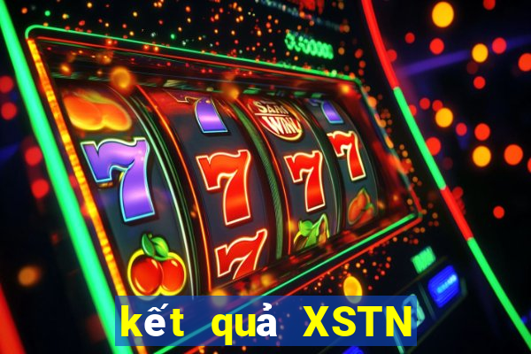 kết quả XSTN ngày 17