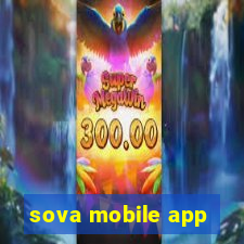 sova mobile app