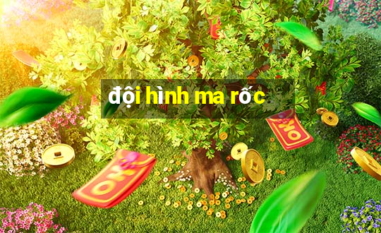 đội hình ma rốc