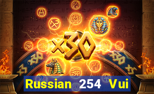 Russian 254 Vui ch桩 Fun88 tải về