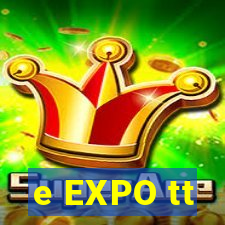 e EXPO tt