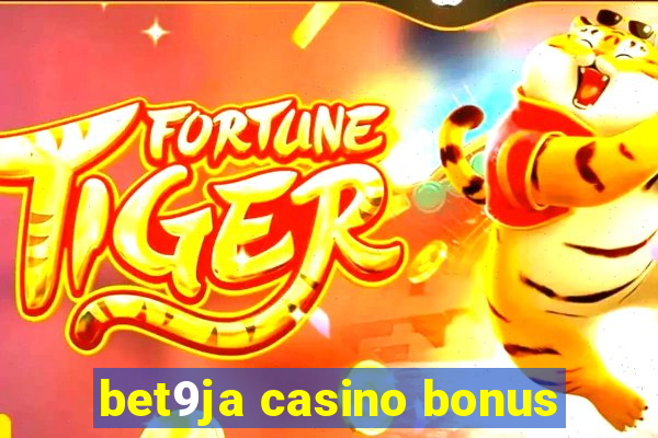 bet9ja casino bonus