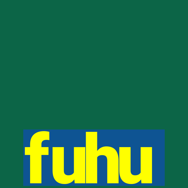 fuhu