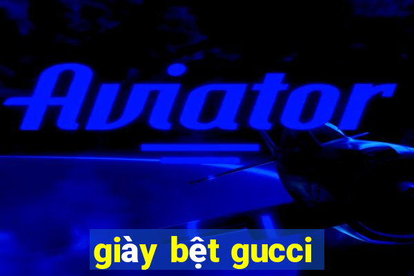 giày bệt gucci