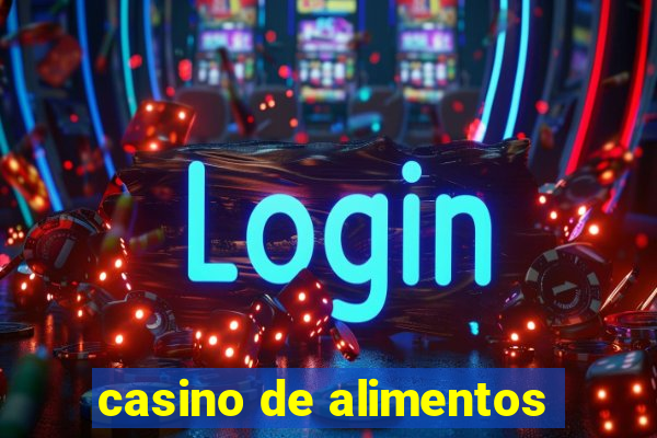 casino de alimentos