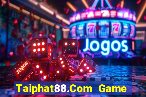 Taiphat88.Com Game Bài 3C