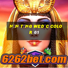 Nền tảng wed c Color 61