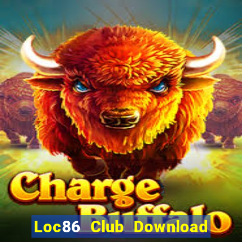 Loc86 Club Download Game Bài