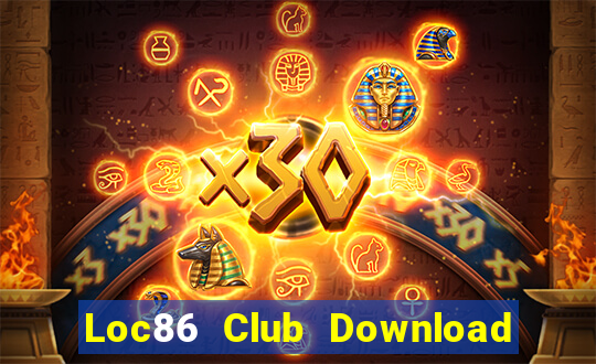 Loc86 Club Download Game Bài