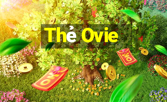 Thẻ Ovie