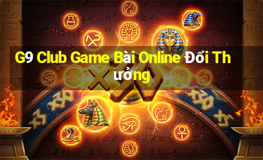 G9 Club Game Bài Online Đổi Thưởng