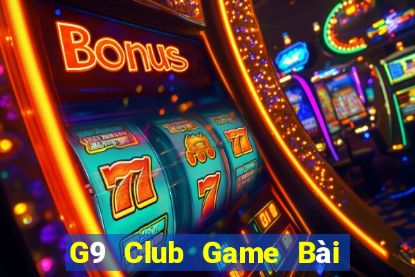 G9 Club Game Bài Online Đổi Thưởng