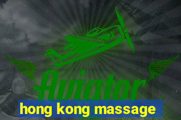 hong kong massage