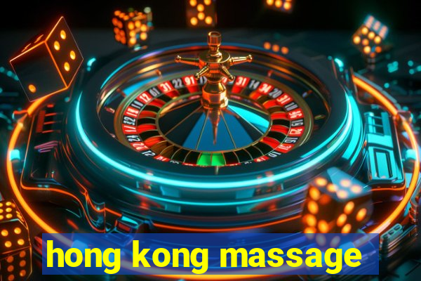 hong kong massage