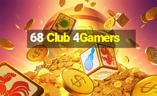 68 Club 4Gamers