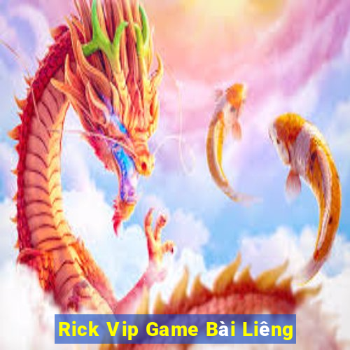 Rick Vip Game Bài Liêng