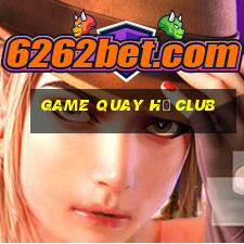 game quay hu club