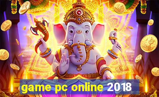 game pc online 2018