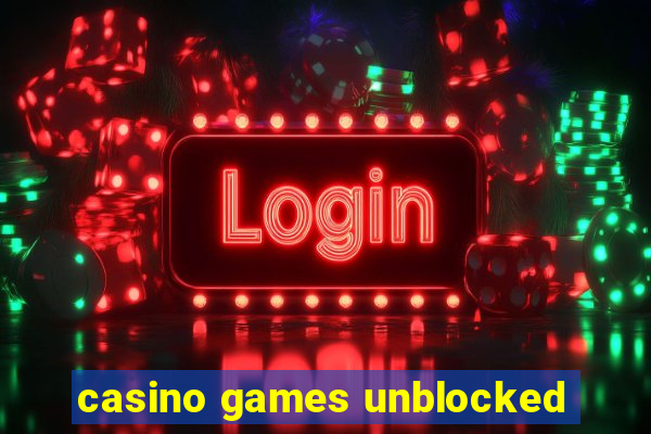 casino games unblocked