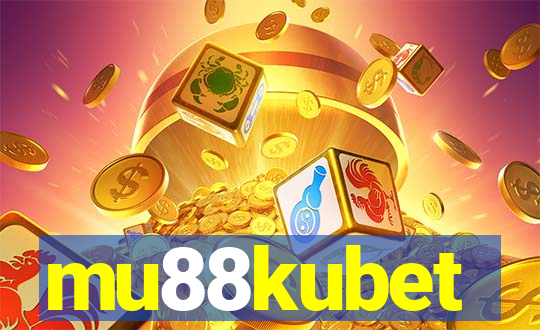 mu88kubet