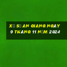 xổ số an giang ngày 9 tháng 11 năm 2024