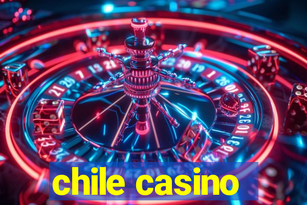 chile casino