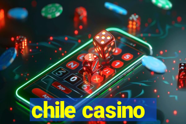 chile casino