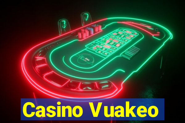 Casino Vuakeo