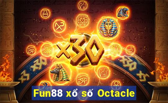 Fun88 xổ số Octacle