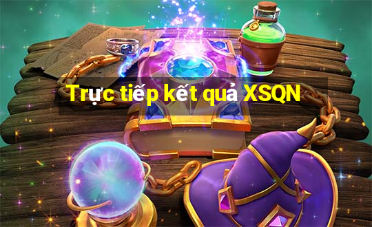 Trực tiếp kết quả XSQN