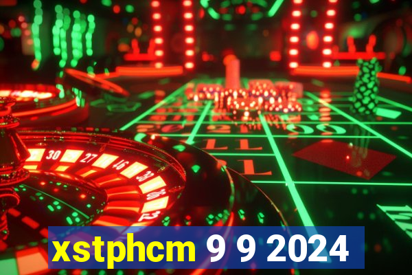 xstphcm 9 9 2024