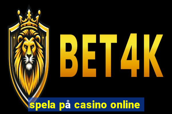 spela på casino online