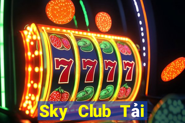 Sky Club Tải Game Bài Nhất Vip